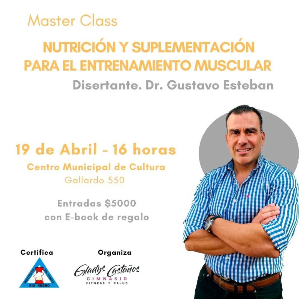 Llega a Viedma Gustavo Esteban para brindar una clase sobre nutrición y suplementación para el entrenamiento muscular 